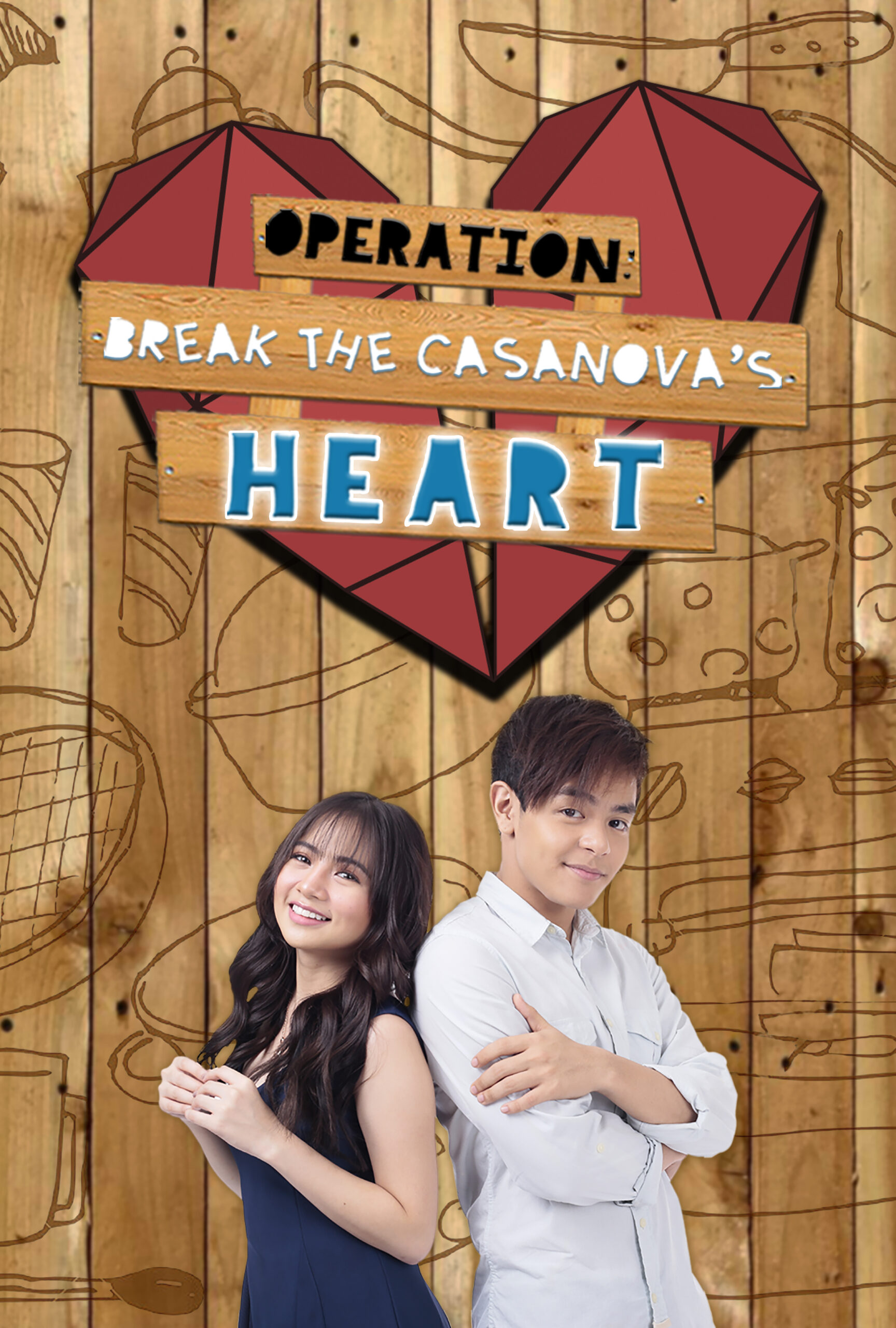 OPERATION: BREAK CASANOVAâ€™S HEART poster