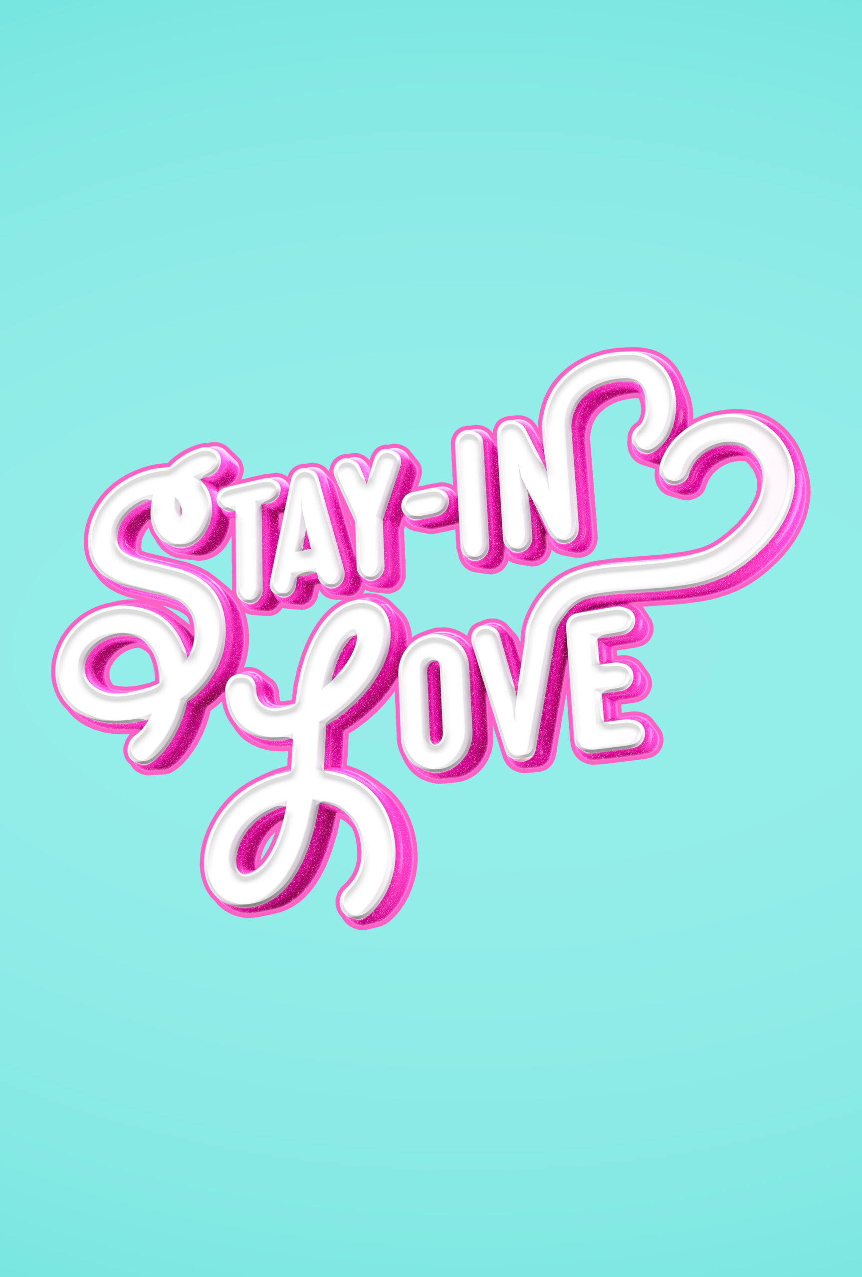 STAY IN LOVE poster