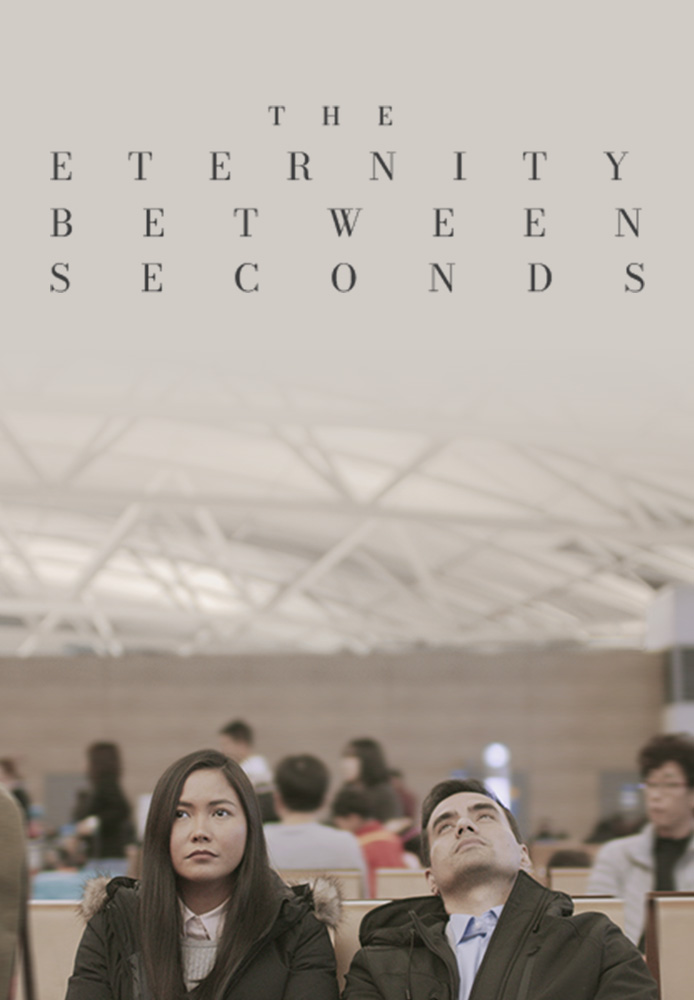 THE ETERNITY BETWEEN SECONDS poster
